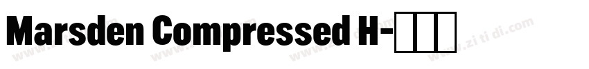 Marsden Compressed H字体转换